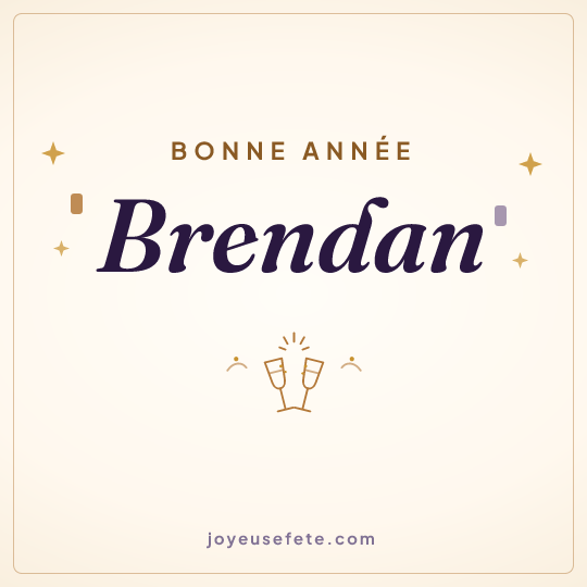 Image carrée « Bonne année Brendan » pour WhatsApp
