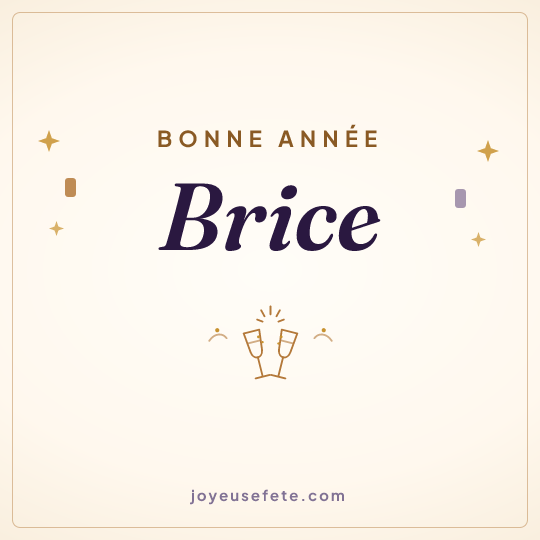 Image carrée « Bonne année Brice » pour WhatsApp