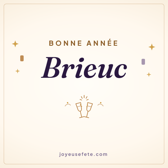 Image carrée « Bonne année Brieuc » pour WhatsApp