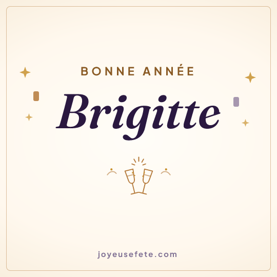 Image carrée « Bonne année Brigitte » pour WhatsApp