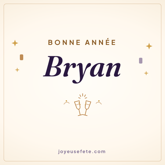 Image carrée « Bonne année Bryan » pour WhatsApp