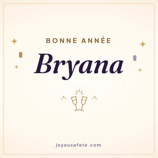 Image carrée « Bonne année Bryana » pour WhatsApp