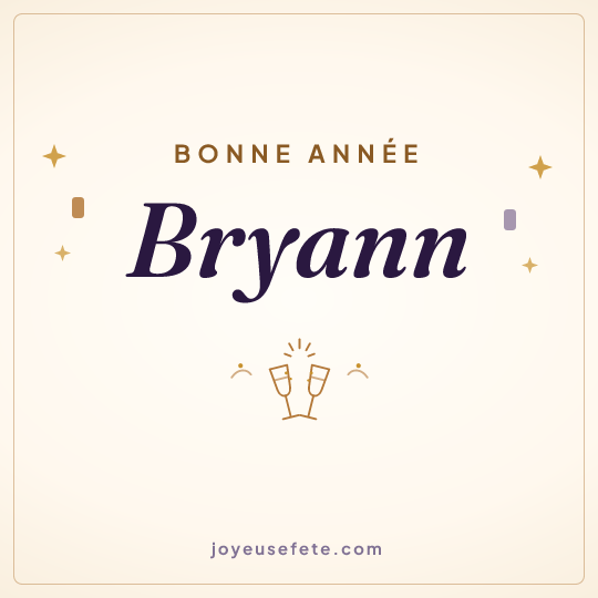 Image carrée « Bonne année Bryann » pour WhatsApp