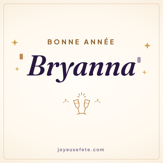 Image carrée « Bonne année Bryanna » pour WhatsApp