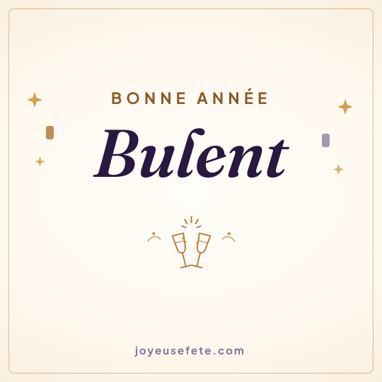 Image carrée « Bonne année Bulent » pour WhatsApp