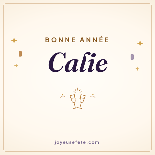 Image carrée « Bonne année Calie » pour WhatsApp