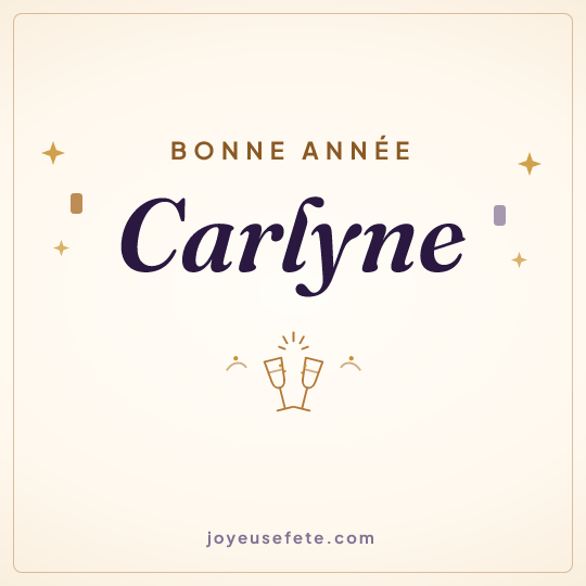 Image carrée « Bonne année Carlyne » pour WhatsApp