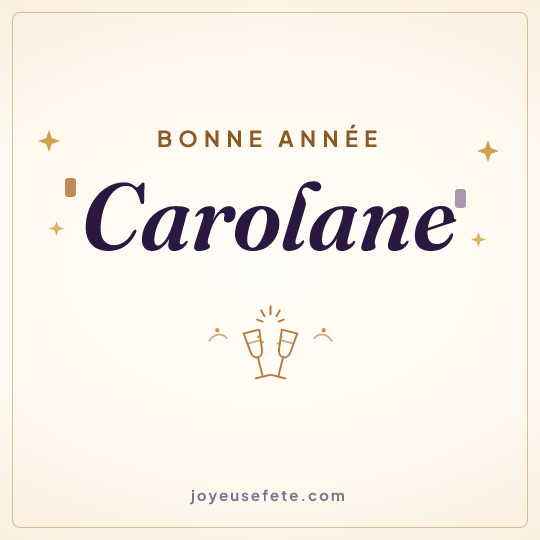 Image carrée « Bonne année Carolane » pour WhatsApp