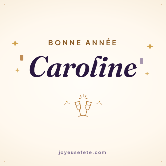 Image carrée « Bonne année Caroline » pour WhatsApp