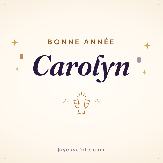 Image carrée « Bonne année Carolyn » pour WhatsApp
