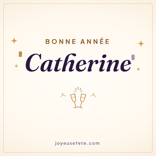 Image carrée « Bonne année Catherine » pour WhatsApp
