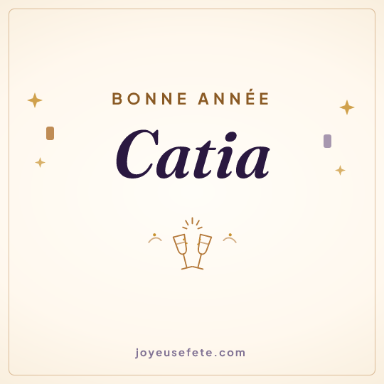 Image carrée « Bonne année Catia » pour WhatsApp