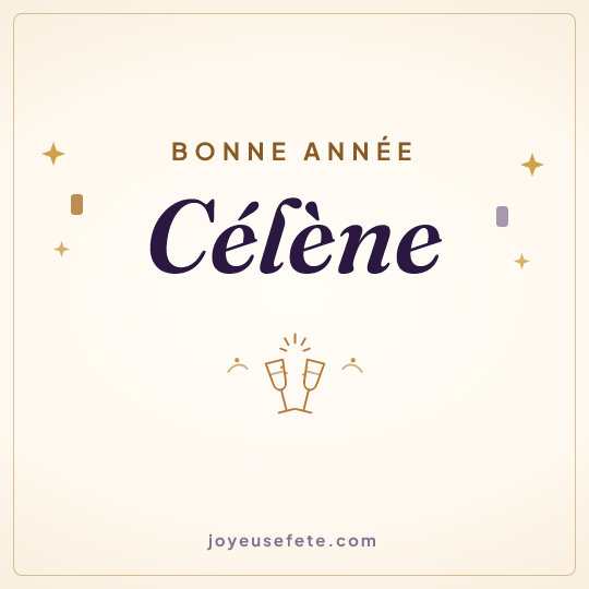 Image carrée « Bonne année Célène » pour WhatsApp