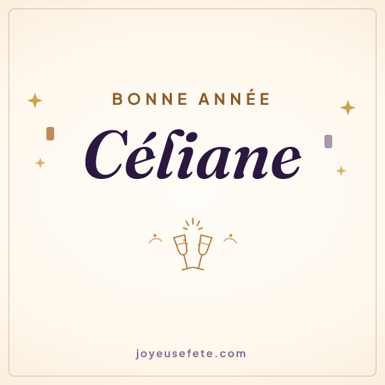 Image carrée « Bonne année Céliane » pour WhatsApp