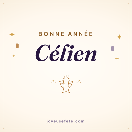 Image carrée « Bonne année Célien » pour WhatsApp