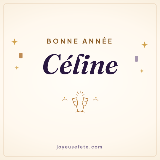 Image carrée « Bonne année Céline » pour WhatsApp