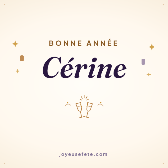 Image carrée « Bonne année Cérine » pour WhatsApp