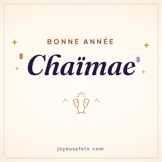 Image carrée « Bonne année Chaïmae » pour WhatsApp