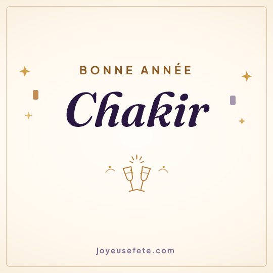 Image carrée « Bonne année Chakir » pour WhatsApp