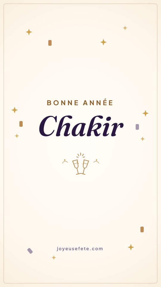Image « Bonne année Chakir » au format story