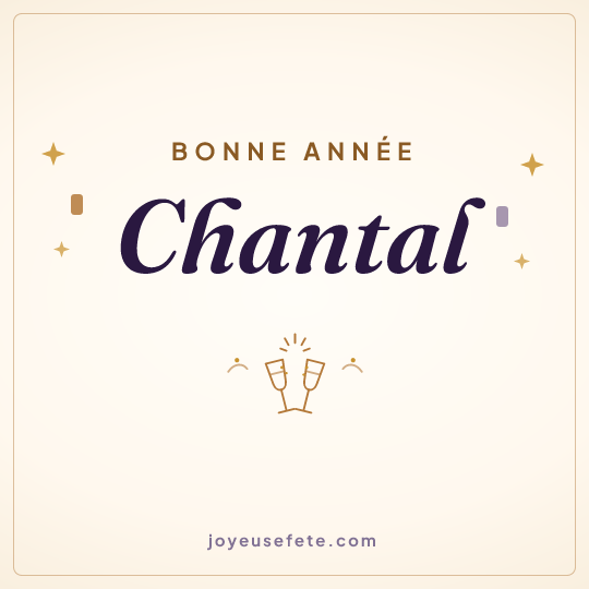 Image carrée « Bonne année Chantal » pour WhatsApp