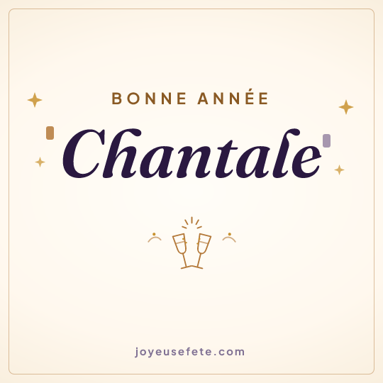 Image carrée « Bonne année Chantale » pour WhatsApp