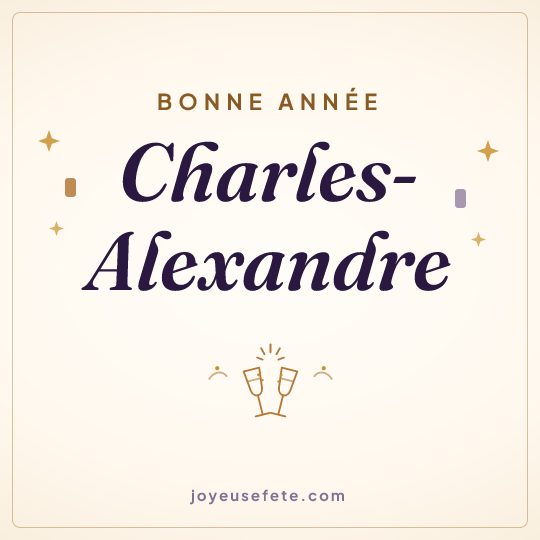 Image carrée « Bonne année Charles-Alexandre » pour WhatsApp