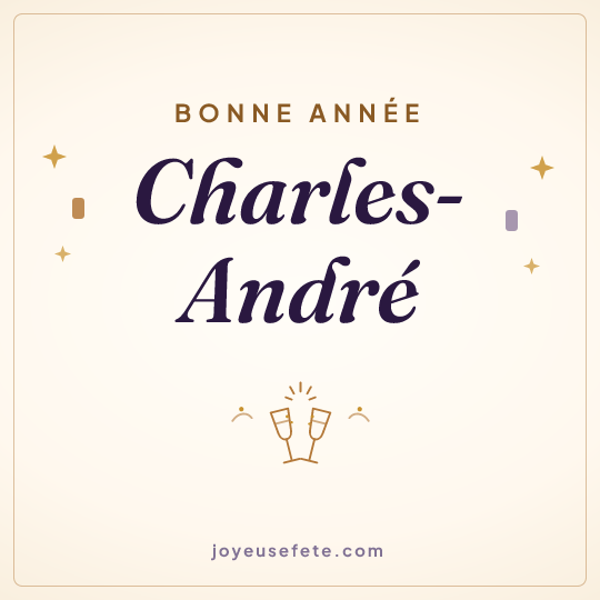 Image carrée « Bonne année Charles-André » pour WhatsApp