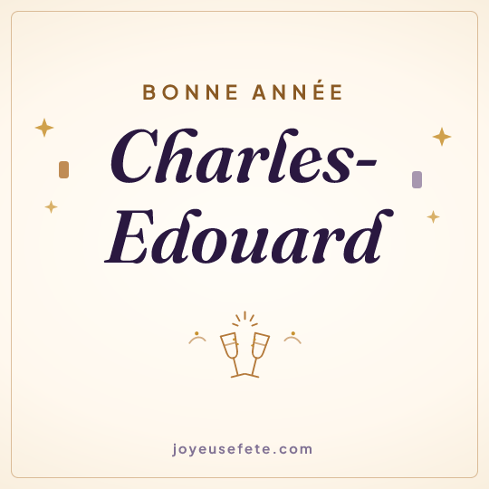 Image carrée « Bonne année Charles-Edouard » pour WhatsApp