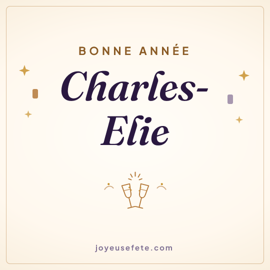 Image carrée « Bonne année Charles-Elie » pour WhatsApp