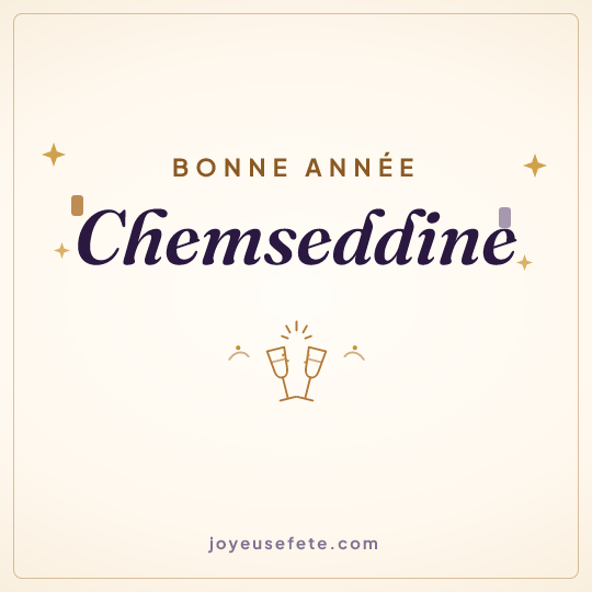 Image carrée « Bonne année Chemseddine » pour WhatsApp