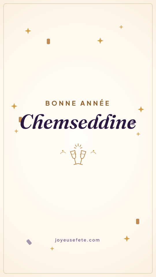 Image « Bonne année Chemseddine » au format story