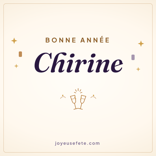 Image carrée « Bonne année Chirine » pour WhatsApp