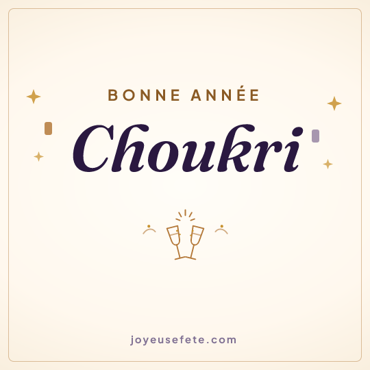Image carrée « Bonne année Choukri » pour WhatsApp