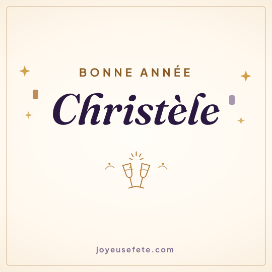 Image carrée « Bonne année Christèle » pour WhatsApp