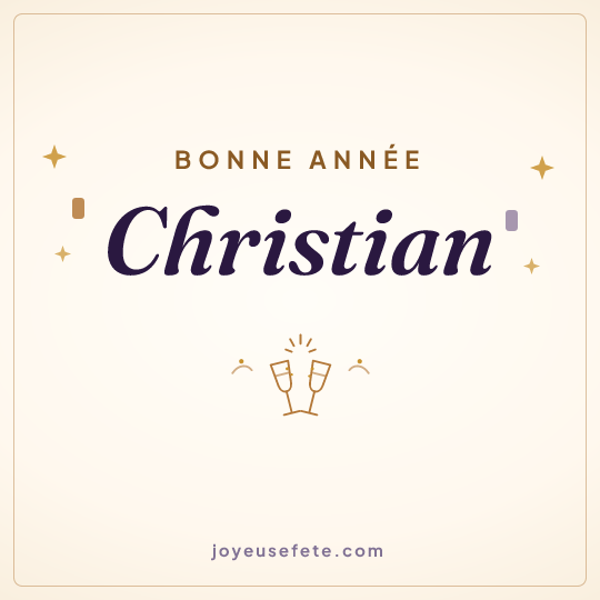 Image carrée « Bonne année Christian » pour WhatsApp