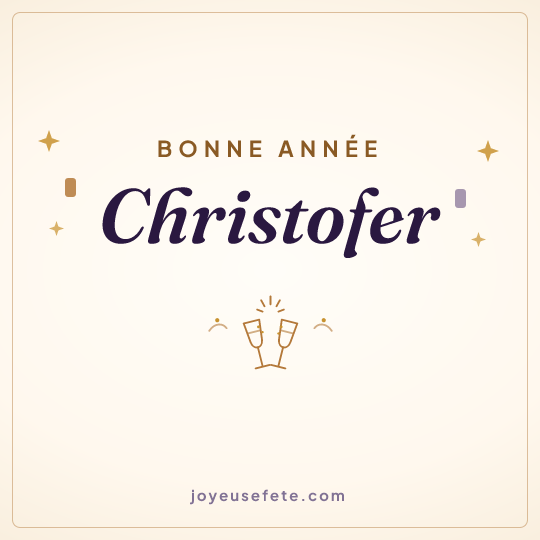 Image carrée « Bonne année Christofer » pour WhatsApp