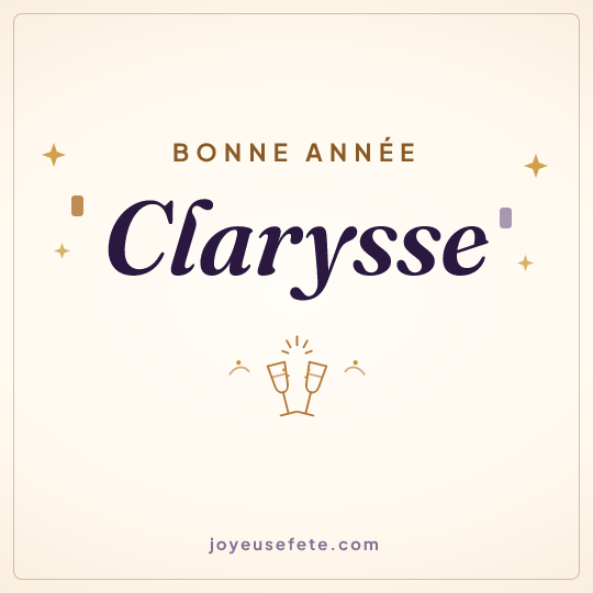Image carrée « Bonne année Clarysse » pour WhatsApp