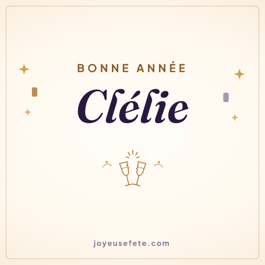 Image carrée « Bonne année Clélie » pour WhatsApp