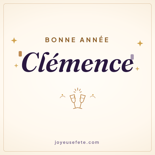 Image carrée « Bonne année Clémence » pour WhatsApp