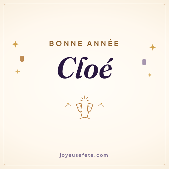 Image carrée « Bonne année Cloé » pour WhatsApp