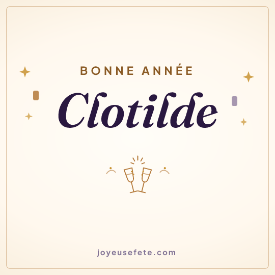 Image carrée « Bonne année Clotilde » pour WhatsApp