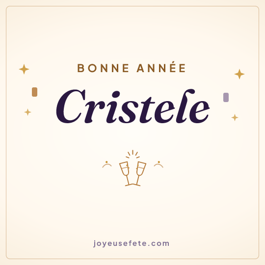 Image carrée « Bonne année Cristele » pour WhatsApp