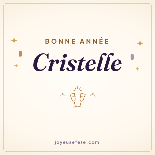 Image carrée « Bonne année Cristelle » pour WhatsApp