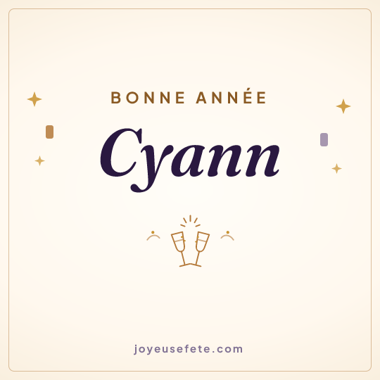 Image carrée « Bonne année Cyann » pour WhatsApp