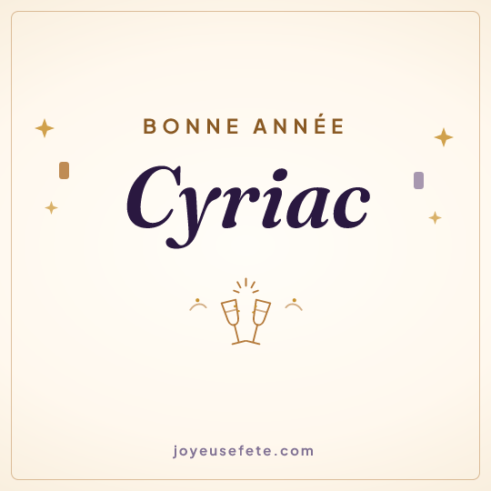 Image carrée « Bonne année Cyriac » pour WhatsApp