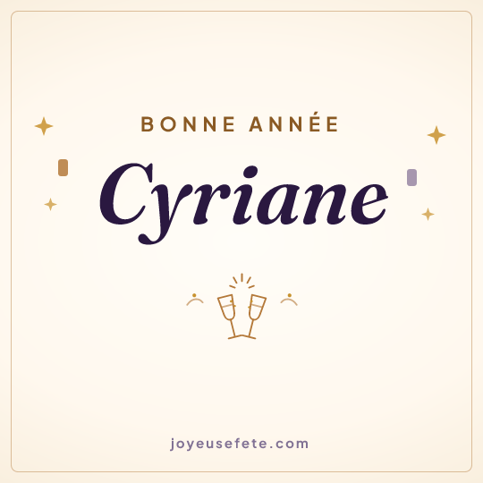 Image carrée « Bonne année Cyriane » pour WhatsApp