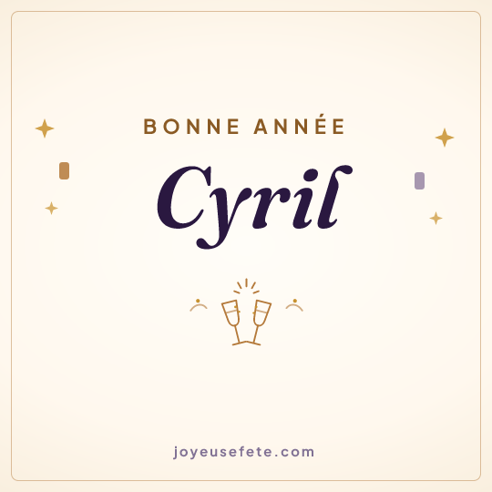 Image carrée « Bonne année Cyril » pour WhatsApp