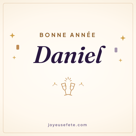Image carrée « Bonne année Daniel » pour WhatsApp