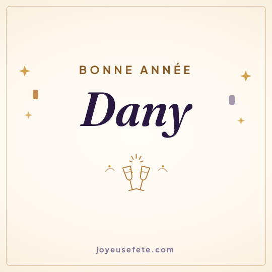 Image carrée « Bonne année Dany » pour WhatsApp